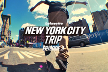 Lafayette – New York City Trip – Episode.3