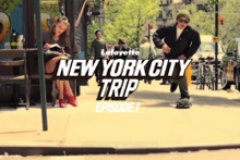Lafayette – New York City Trip – Episode.1