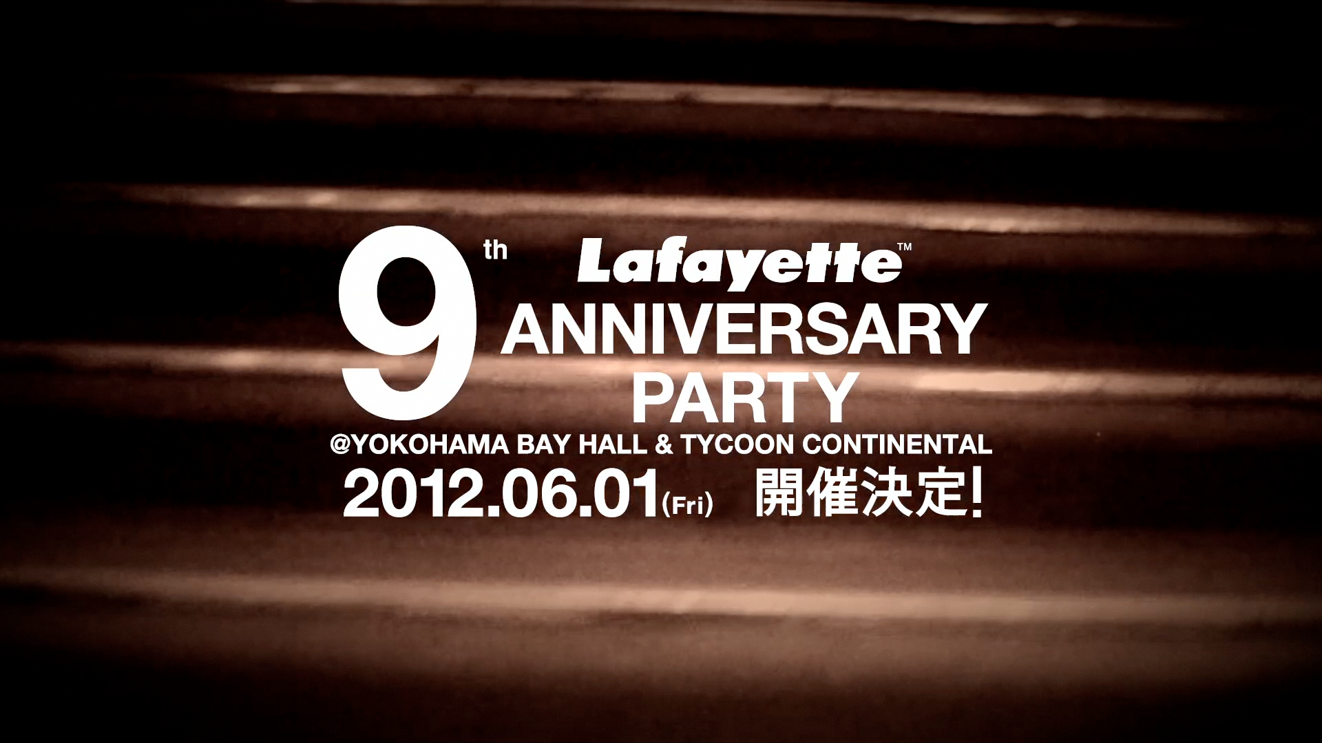 Lafayette 9th ANNIVERSARY PARTY 開催決定!!!