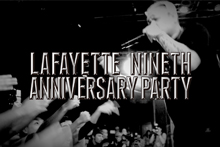 Lafayette 9th ANNIVERSARY PARTY Preview