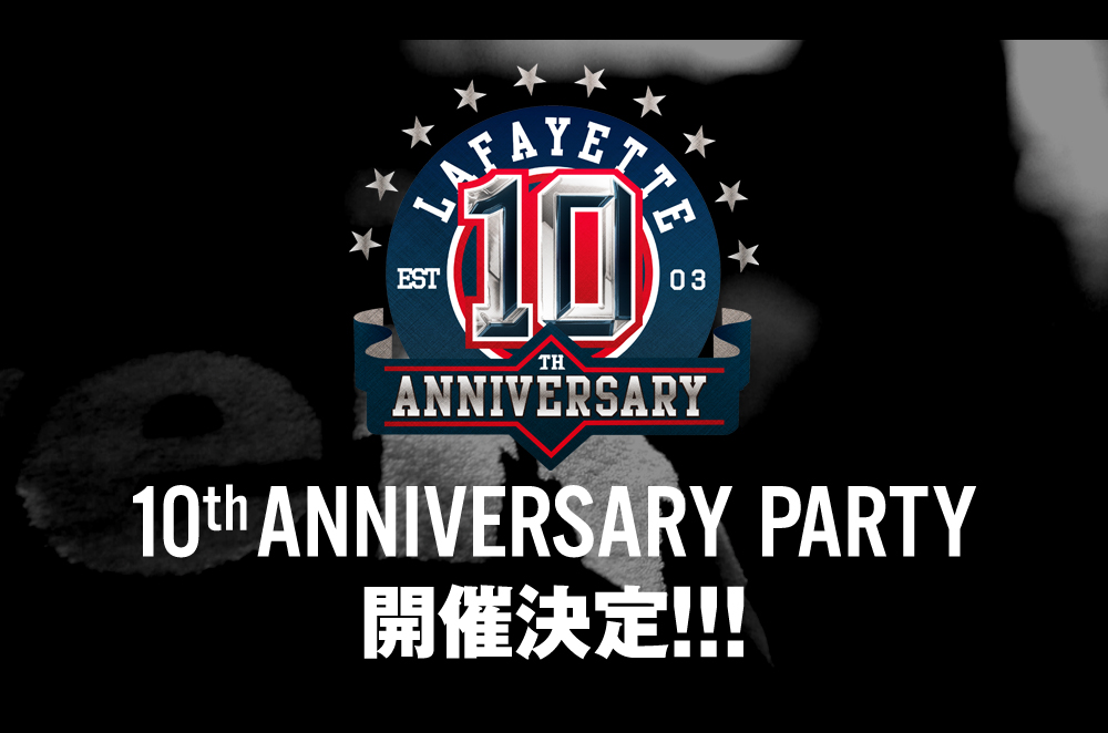 Lafayette 10th ANNIVERSARY PARTY!!!