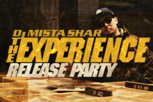 Lafayette & Club F.A.P presents DJ MISTA SHAR “THE EXPERIENCE” RELEASE PARTY