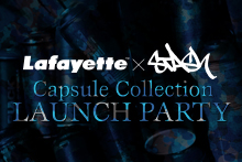 Lafayette×STASH Capsule Collection Launch Party