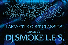 Lafayette O.S.T CLASSICS　mixed by DJ SMOKE L.E.S.