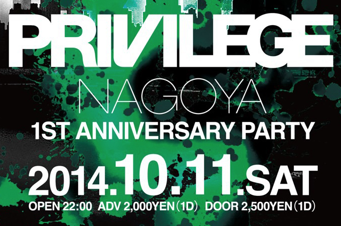 10/11(sat) 「PRIVILEGE NAGOYA 1ST ANNIVERSARY PARTY」