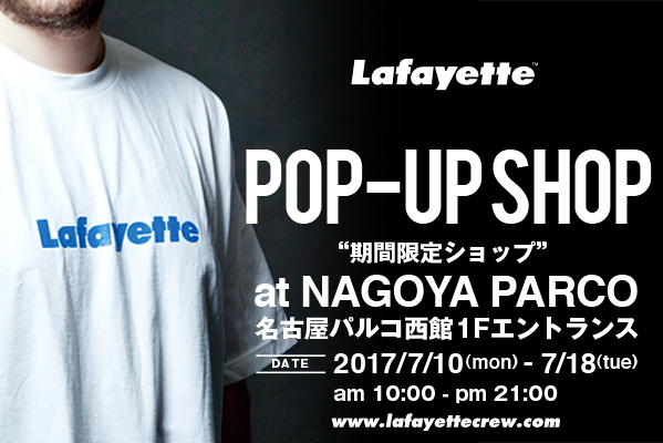 Lafayette POP-UP SHOP at NAGOYA PARCO